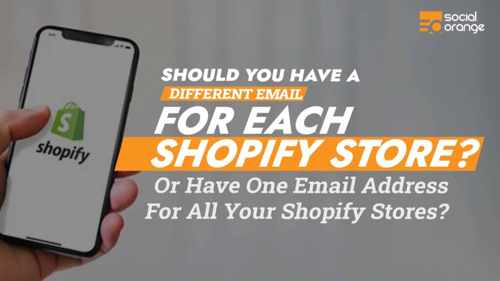 Should you have a different email for each shopify store